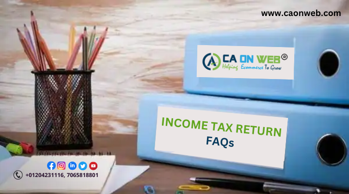 Income tax FAQs